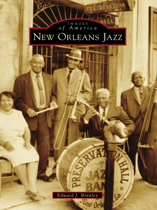 Title details for New Orleans Jazz by Edward J. Branley - Available